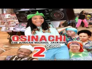Video: Osinachi 2 - 2018 Latest Nigerian Movies African Nollywood Movies -